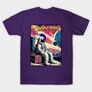 Leaving Planet Earth T-Shirt